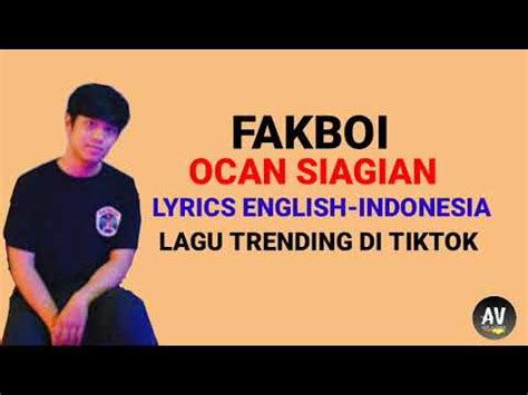 Ocan Siagian – Fakboi Lyrics .